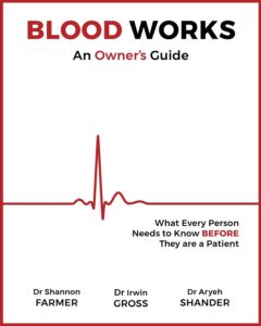 Blood Works An Owners Guide book